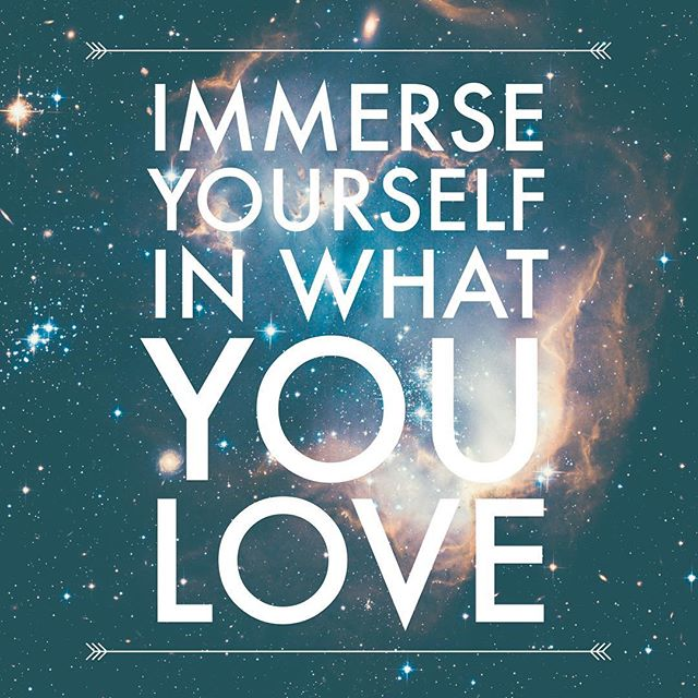 immerse yourself