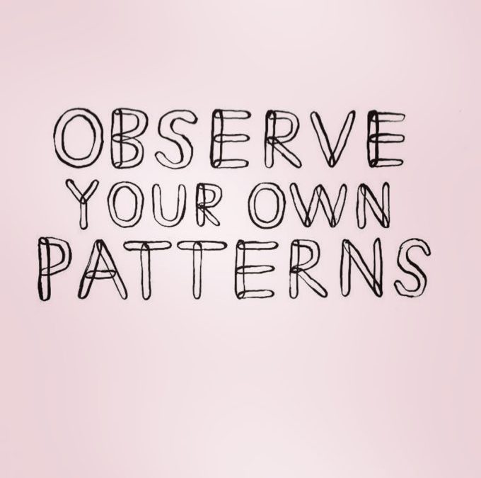 Your Patterns Are The Key To Your Breakthroughs!